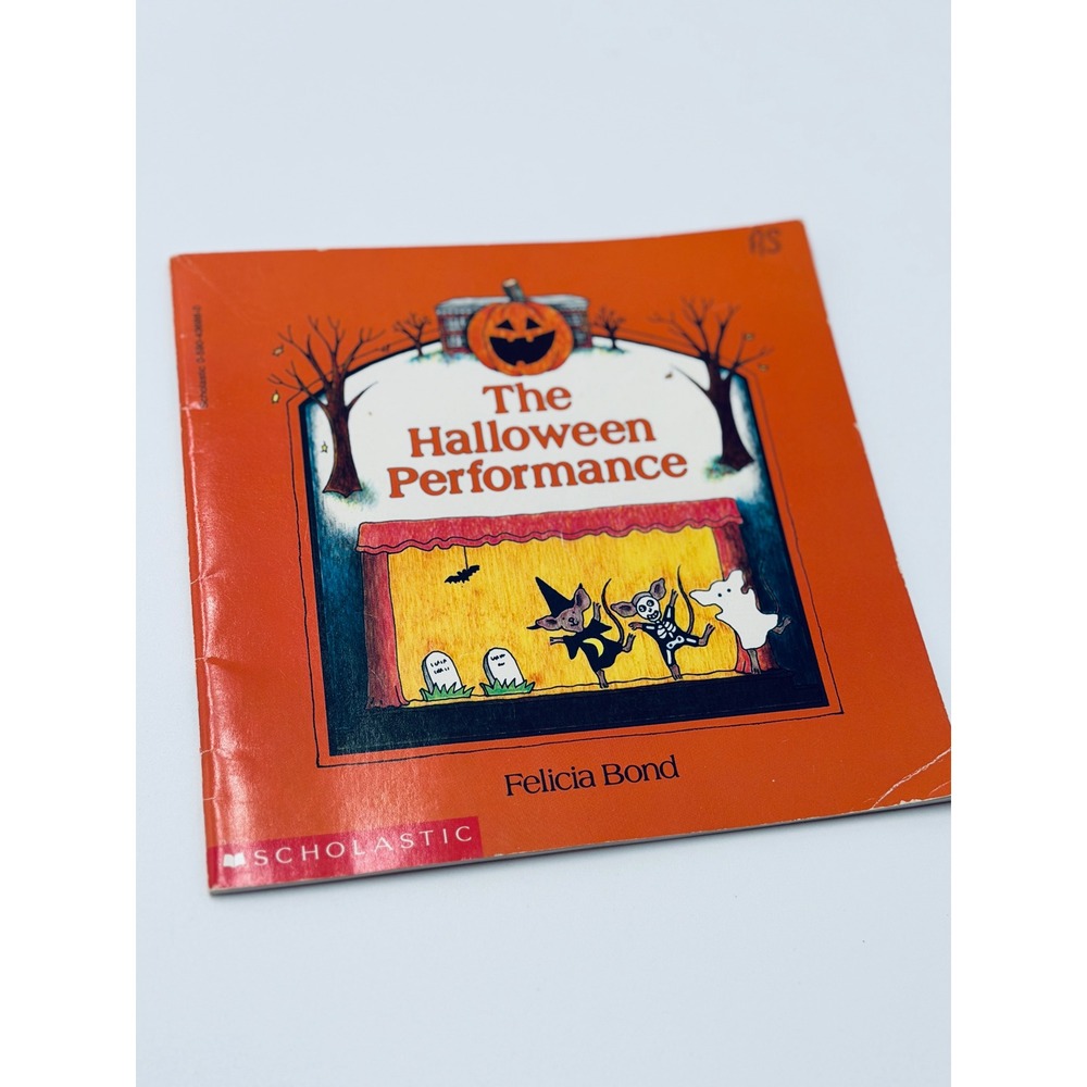 The Halloween Performance Felicia Bond Scholastic Vintage 1990 Paperback Book